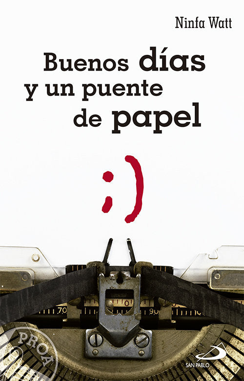 Buenos d�as y un puente de papel