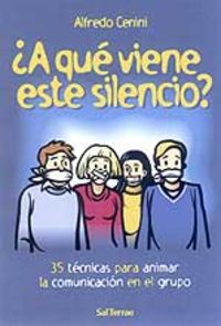 A qu� viene este silencio?