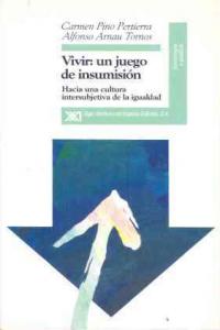 Vivir, un juego de insumisi�n