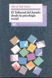 El tribunal del jurado desde la psicolog�a social