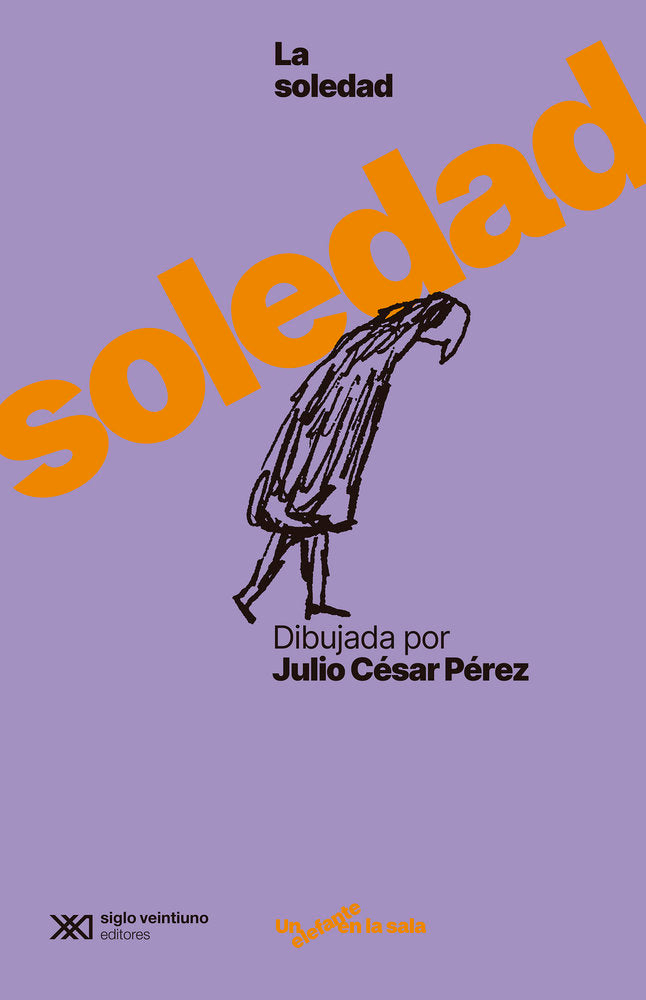 LA SOLEDAD DIBUJADA POR JULIO CESAR PEREZ