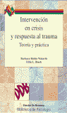 Intervenci�n en crisis y respuesta al trauma. Teor�a y pr�ctica