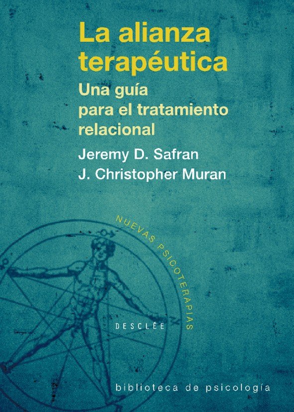 La alianza terap�utica. Una gu�a para el tratamiento relacional