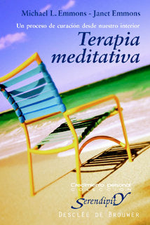 Terapia meditativa. Un proceso de curaci�n desde nuestro interior
