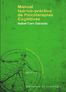 Manual te�rico-pr�ctico de Psicoterapias Cognitivas