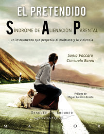 El pretendido S�ndrome de Alienaci�n Parental