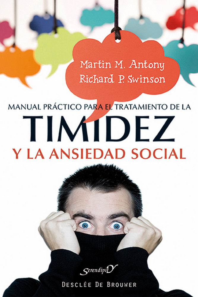 Manual pr�ctico para el tratamiento de la timidez y la ansiedad social