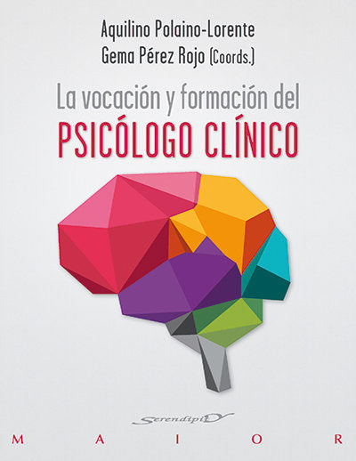 La vocaci�n y formaci�n del psic�logo cl�nico