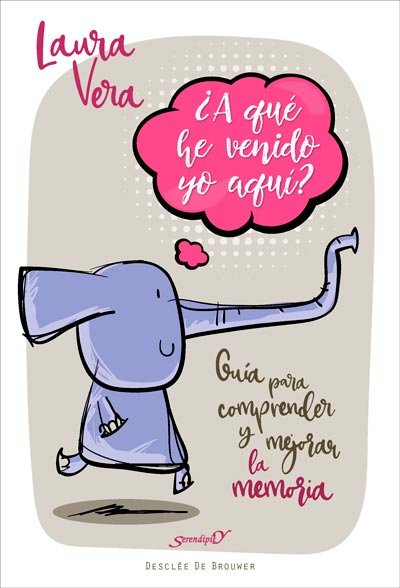 �A qu� he venido yo aqu�? Gu�a para comprender y mejorar la memoria