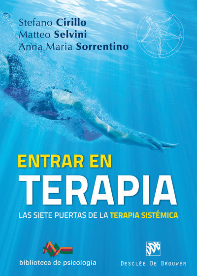 Entrar en terapia. Las siete puertas de la Terapia sist�mica