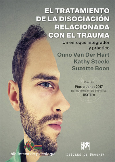 El tratamiento de la disociaci�n relacionada con el trauma. Un enfoque integrador y pr�ctico
