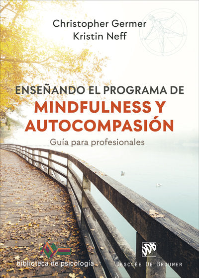 ENSE�ANDO EL PROGRAMA DE MINDFULNESS Y AUTOCOMPASION