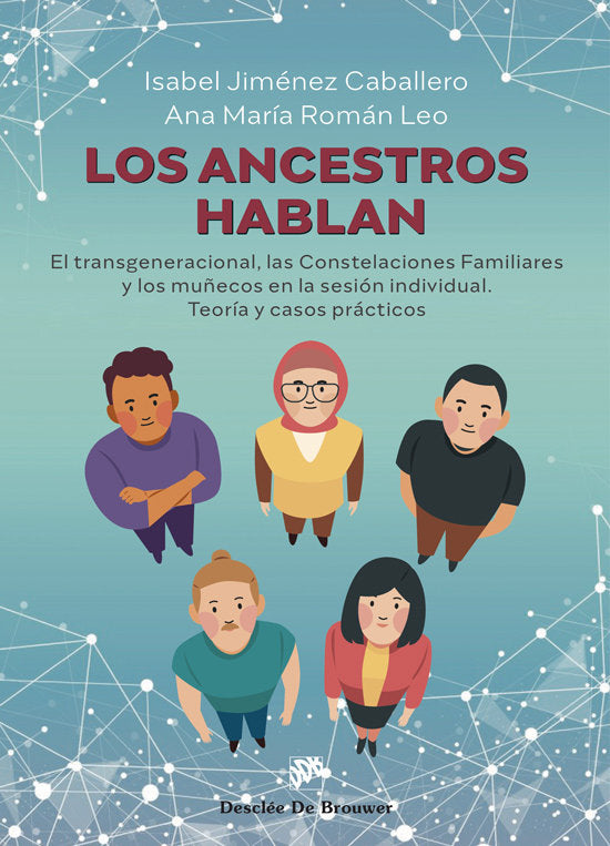LOS ANCESTROS HABLAN