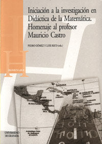 Iniciaci�n a la investigaci�n en Did�ctica de la Matem�tica