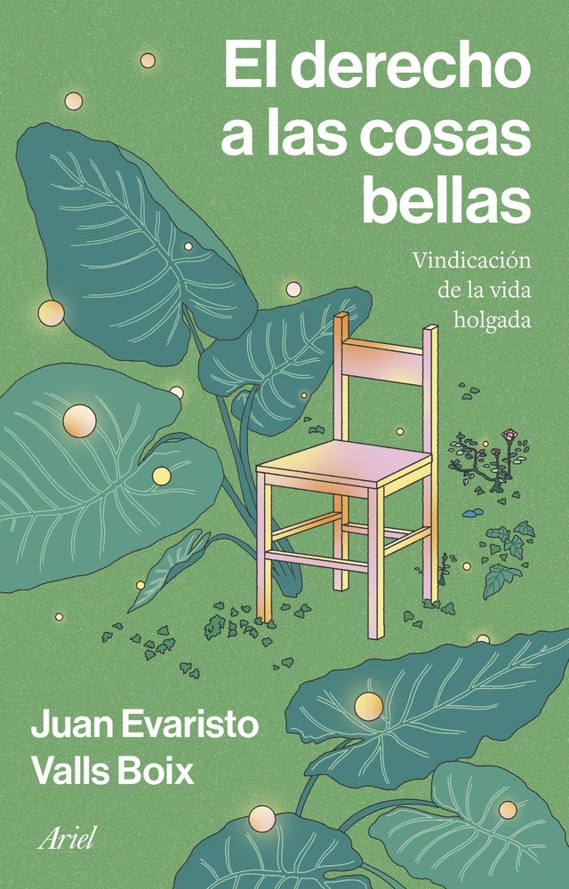 EL DERECHO A LAS COSAS BELLAS