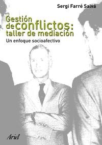 Gesti�n de conflictos: taller de mediaci�n