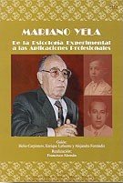 Psic�logos espa�oles. Mariano Yela. De la psicolog�a experimental a las aplicaciones profesionales