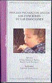 Procesos psicol�gicos b�sicos. Las funciones de las emociones.