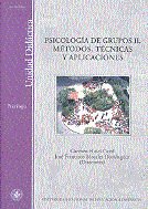Psicolog�a de grupos II: m�todos, t�cnicas y aplicaciones