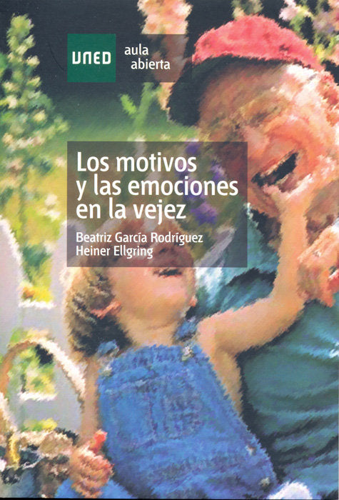 Los motivos y las emociones en la vejez