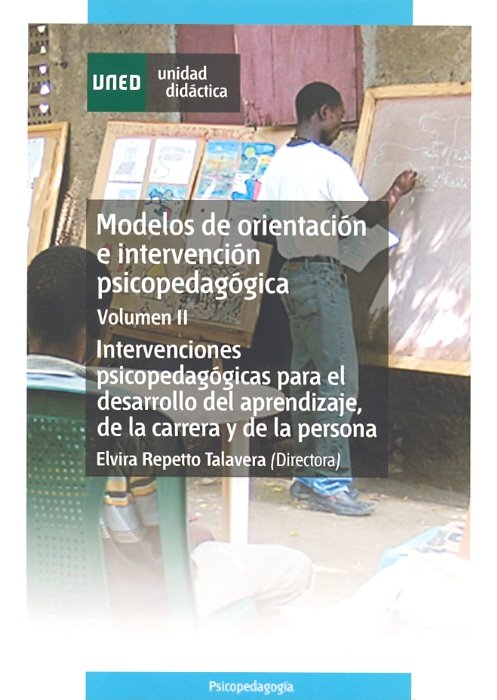 INTERVENCIONES PSICOPEDAGOGICAS PARA EL DESARROLLO DEL APRENDIZAJE, DE LA CARRERA Y DE LA PERSONA