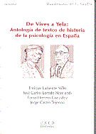 De Vives a Yela: antolog�a de textos de historia de la psicolog�a en Espa�a