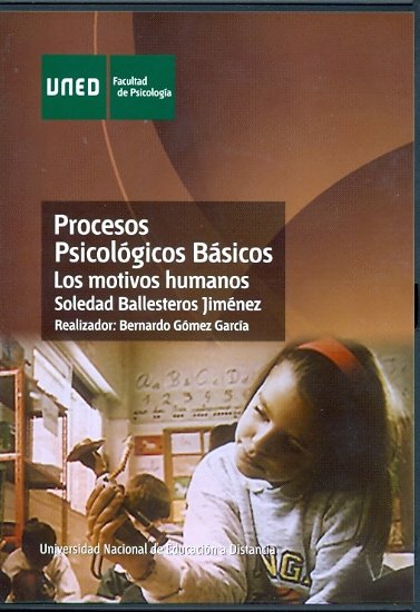 Procesos psicol�gicos b�sicos. Los motivos humanos