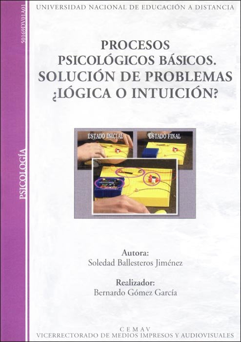 Procesos psicol�gicos b�sicos. Soluci�n de problemas: �l�gica o intuici�n?