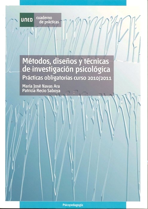 M�todos, dise�os y t�cnicas de investigaci�n psicol�gica. Pr�cticas obligatorias curso 2010/2011