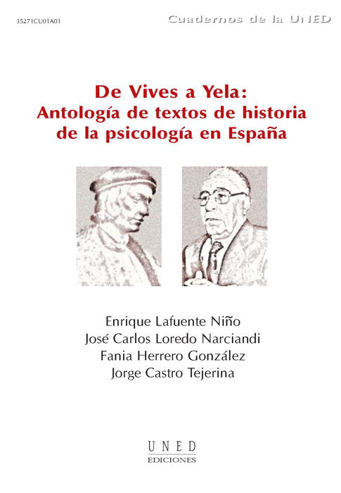 De Vives a Yela: antolog�a de textos de historia de la psicolog�a en Espa�a