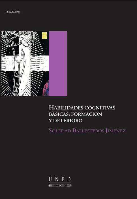 Habilidades cognitivas b�sicas: formaci�n y deterioro