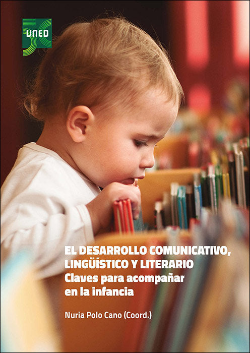 EL DESARROLLO COMUNICATIVO LINGUISTICO Y LITERARIO. CLAVES