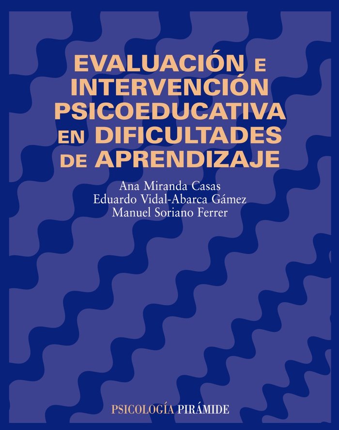 Evaluaci�n e intervenci�n psicoeducativa en dificultades de aprendizaje