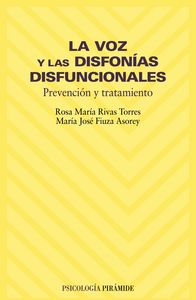 La voz y las disfon�as disfuncionales