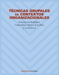 T�cnicas grupales en contextos organizacionales