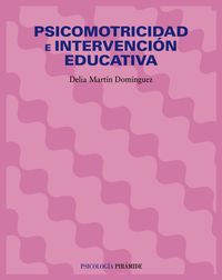 Psicomotricidad e intervenci�n educativa