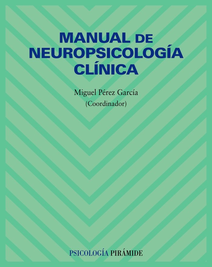 Manual de neuropsicolog�a cl�nica