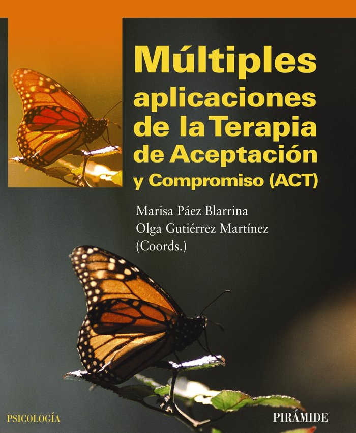 M�ltiples aplicaciones de la Terapia de Aceptaci�n y Compromiso (ACT)