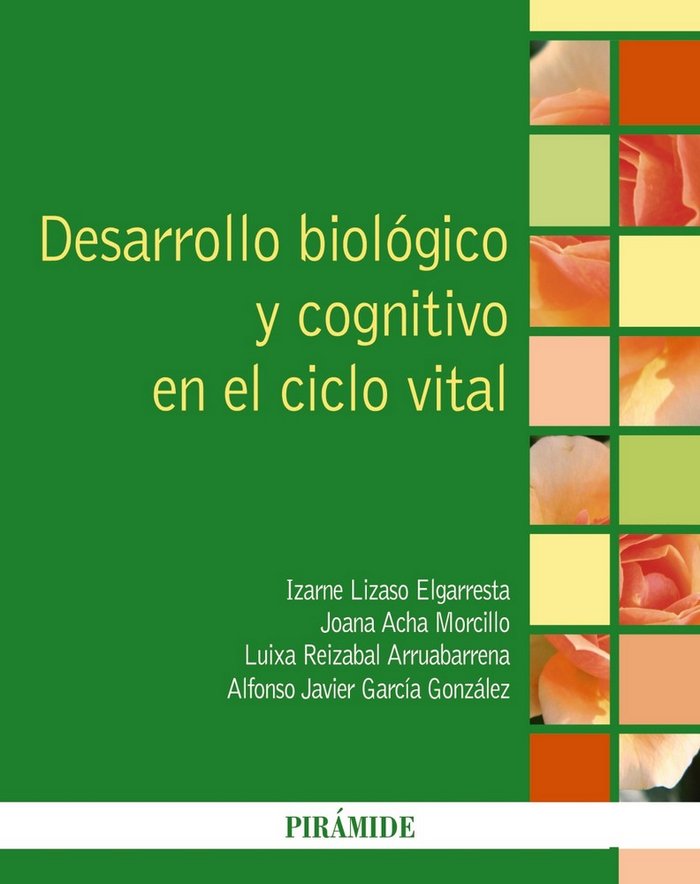Desarrollo biol�gico y cognitivo en el ciclo vital