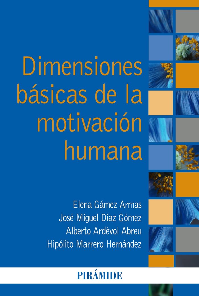 Dimensiones b�sicas de la motivaci�n humana