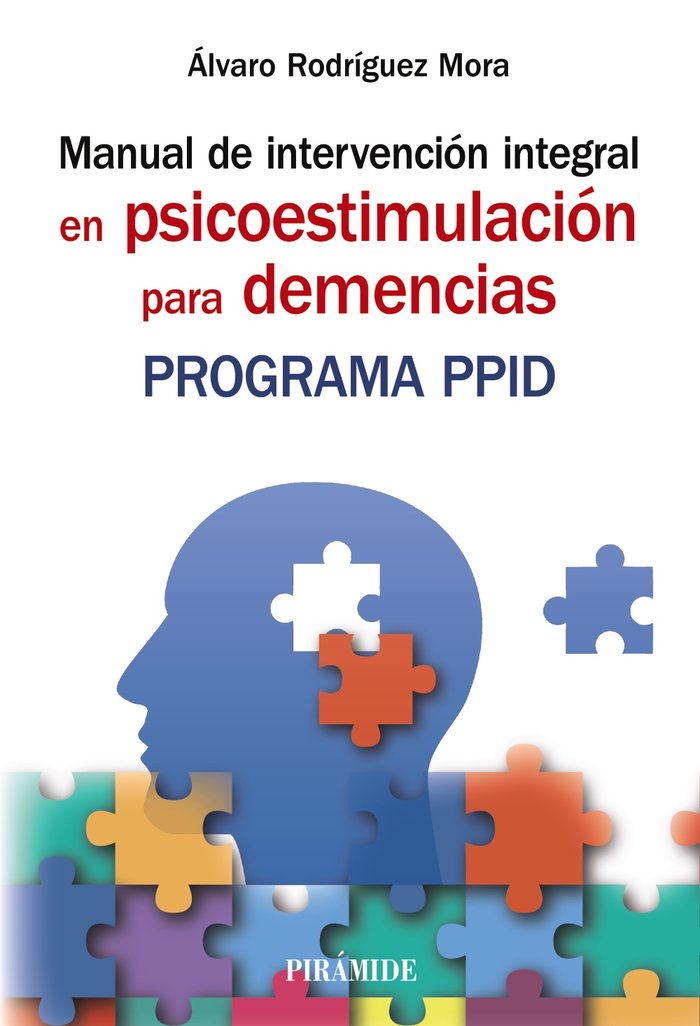 MANUAL DE INTERVENCION INTEGRAL EN PSICOESTIMULACION PARA DE