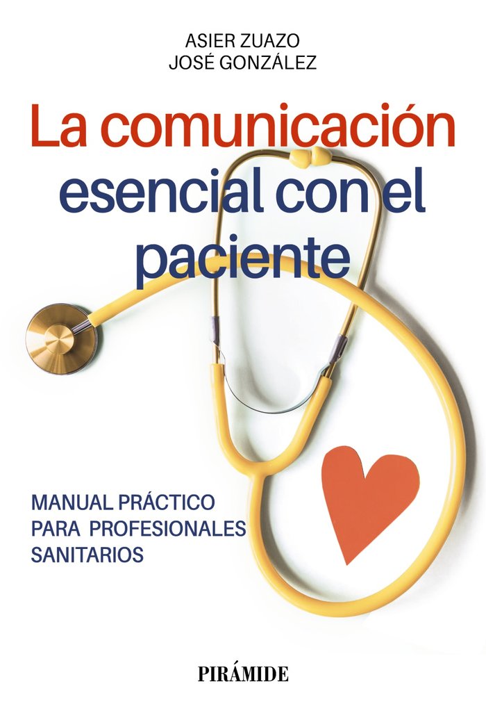 LA COMUNICACION ESENCIAL CON EL PACIENTE