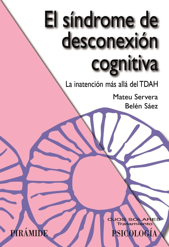 EL SINDROME DE DESCONEXION COGNITIVA