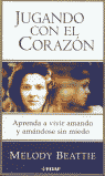 JUGANDO CON EL CORAZON