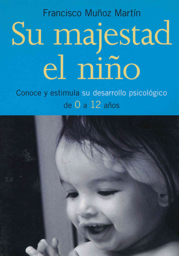 Su majestad el ni�o