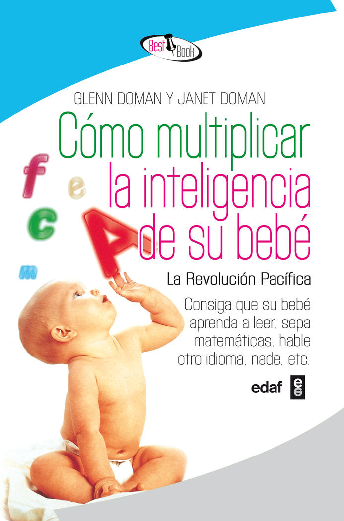 C�mo multiplicar la inteligencia de su beb�