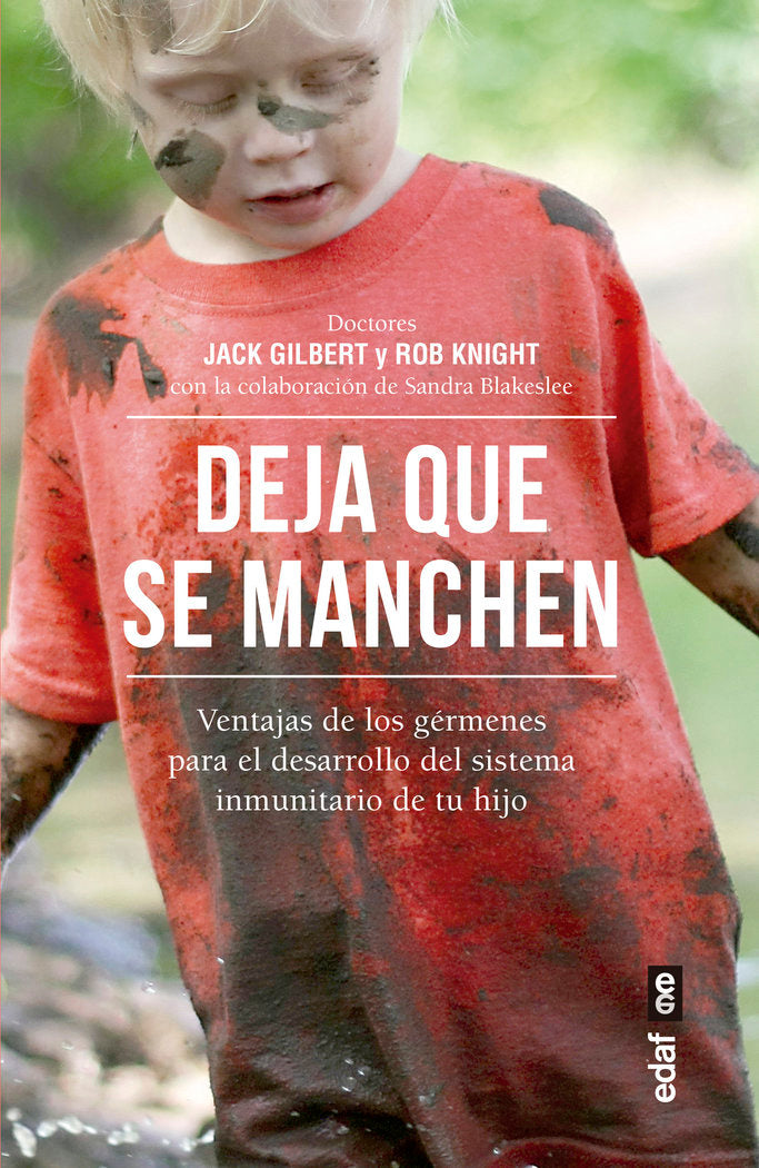 Deja que se manchen