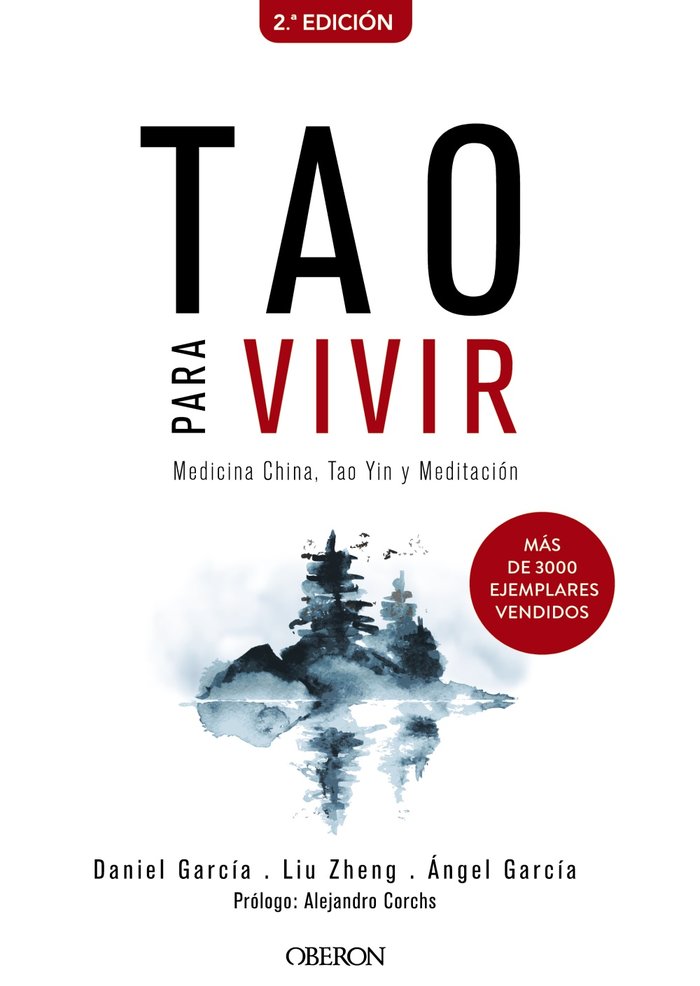 Tao para vivir. Medicina China, Tao Yin y Meditaci�n