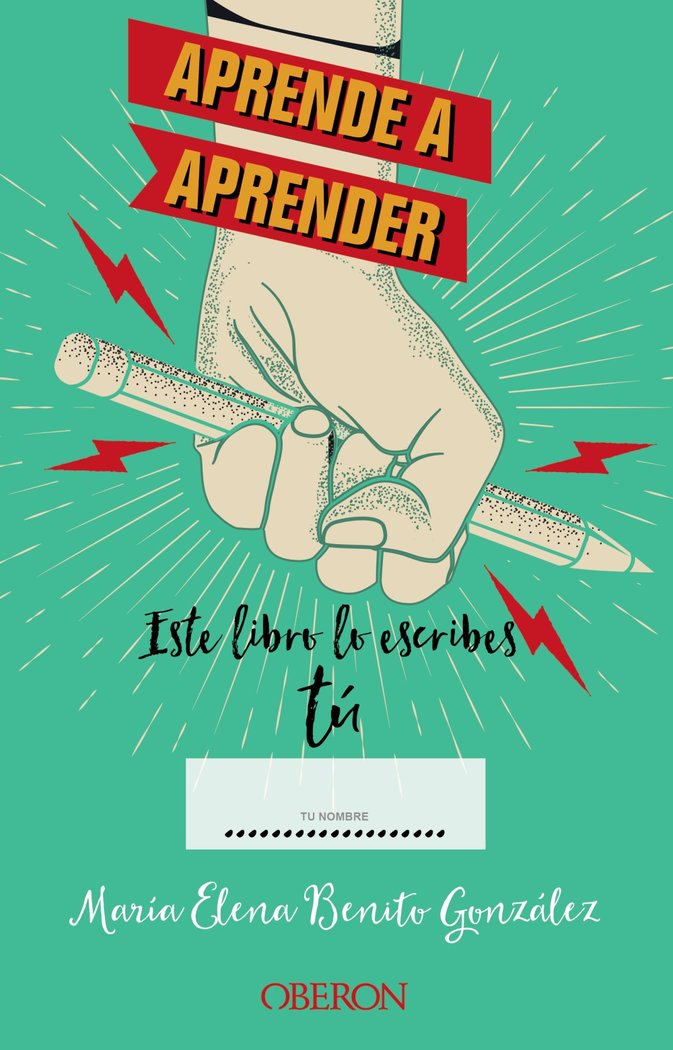 APRENDE A APRENDER ESTE LIBRO LO ESCRIBES TU