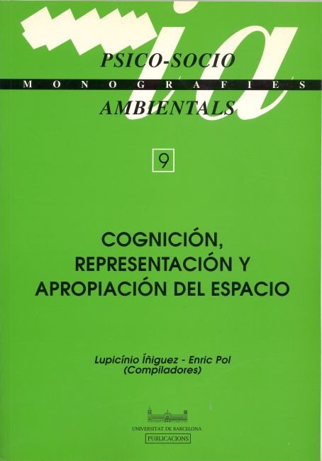 Cognici�n, representaci�n y apropiaci�n del espacio